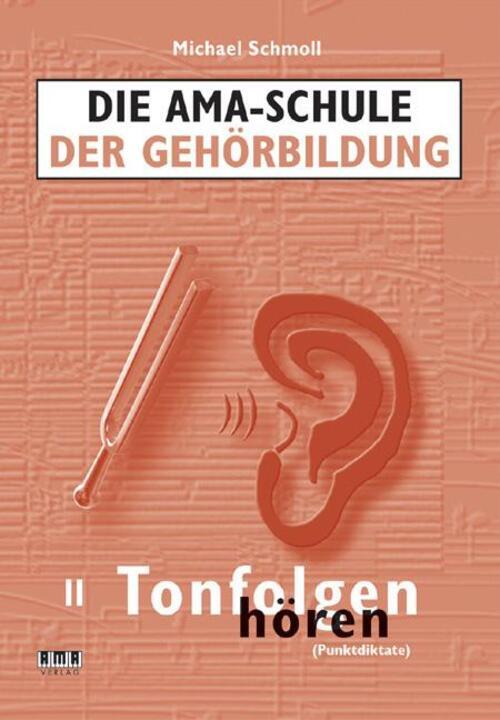 Thumbnail - Die Ama-schule Der Gehörbildung/mit Cd | Ii - Tonfolgen Hören