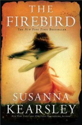 The Firebird - Paperback By Kearsley, Susanna - VERY GOOD