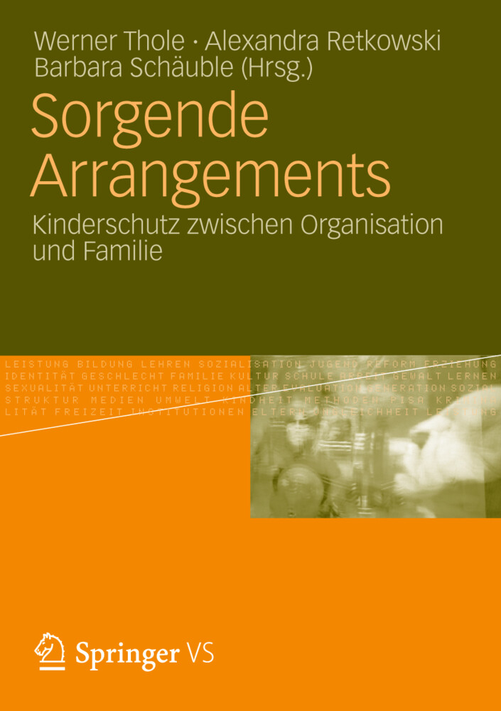 Thumbnail - Sorgende Arrangements | Werner Thole (u. A.) | Taschenbuch | 252 S. |