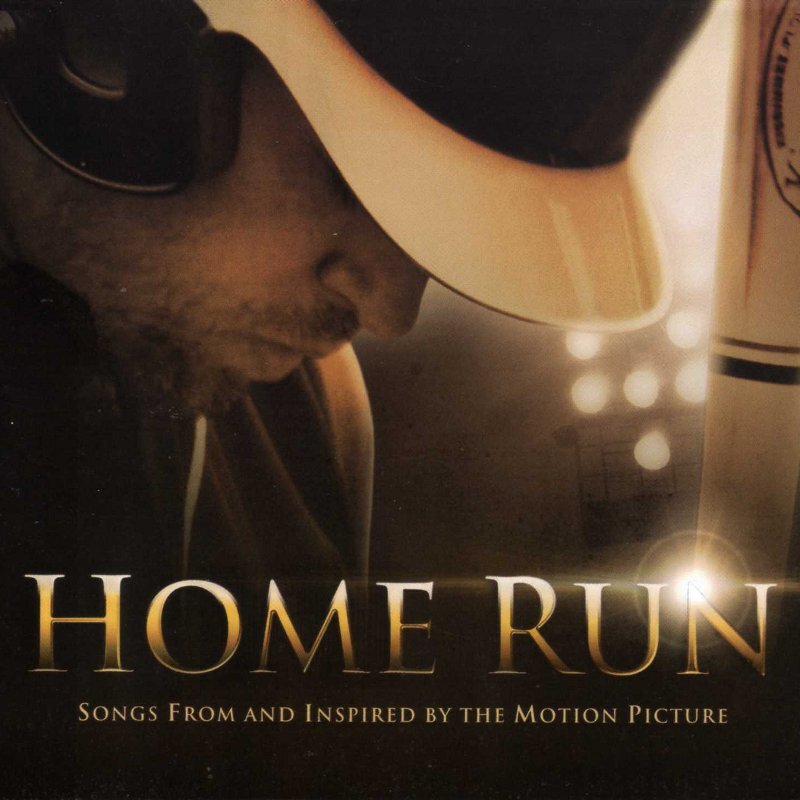 Home Run: Songs From And Inspired By The Motion Picture - Various Artists - CD