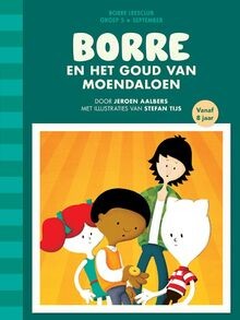 Borre en het goud van Moendaloen von Aalbers, Jeroen | Buch | Zustand sehr gut