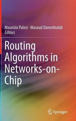 Routing-Algorithmen in Networks-on-Chip - 9781461482734