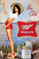 Nice Catch Miller High Life Funny Sign Weatherproof Aluminum