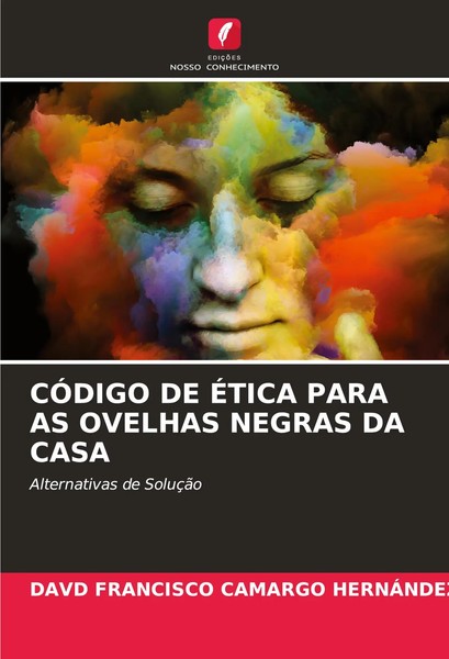 CÓDigo DE ÉTica Para AS Ovelhas Negras DA Casa Alternativas De SoluçãO HernáNdez-image