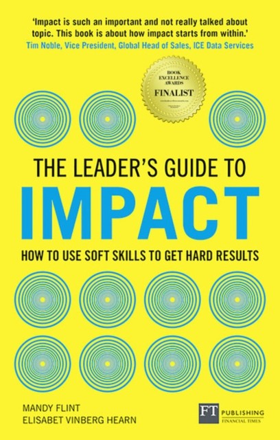 Leader's Guide to Impact, The by Elisabet Vinberg Hearn (Paperback Book)