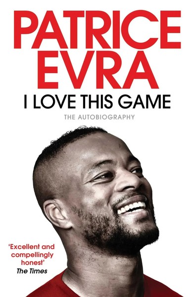 Patrice Evra | I Love This Game | Taschenbuch | Englisch (2022) | Paperback-image