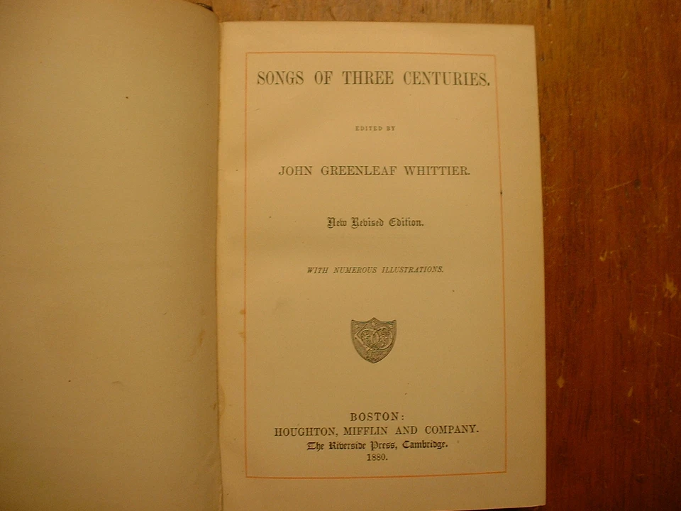Songs of Three Centuries by John Greenleaf Whittier 1880 - Image 2 of 3