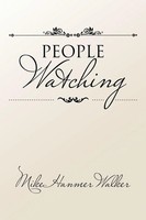People Watching Mike Hanmer Walker Taschenbuch Kartoniert / Broschiert Englisch