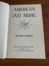 American Jazz Music Jazz Book Club Hardback By Wilder Hobson