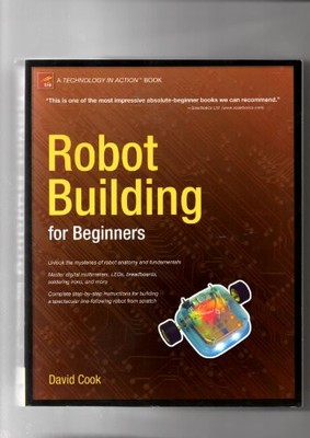 Robot Building for Beginners (Technolog..., Cook, David