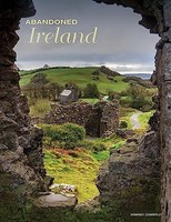 Dominic Connolly - Abandoned Ireland - Hardback - G245Z