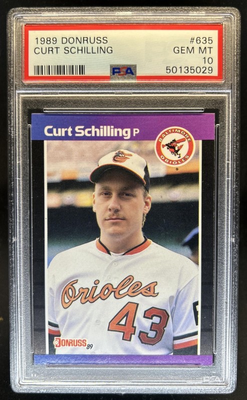 1989 Donruss Curt Schilling Rookie RC #635 Orioles PSA 10 GEM MINT