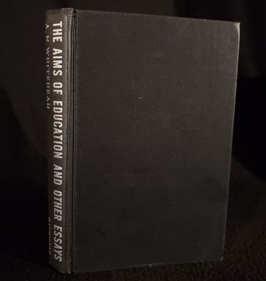 The Aims of Education And Other Essays (A. N. Whitehead - 1959) Hardcover Book 