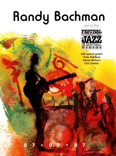 Live at the Montreal Jazz Festival (DVD) Randy Bachman Bachman Randy