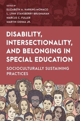 Disability, Intersectionality, and Belonging in Special Education : Sociocult...
