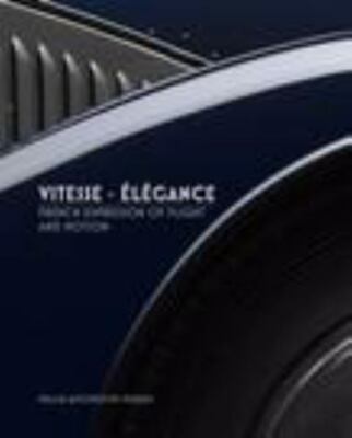 SEALED NEW: VITESSE~ELEGANCE FRENCH EXPRESSION OF FLIGHT AND MOTION Serge Bellu