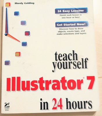 Teach Yourself Illustrator in 7 Days - [Hayden Books]