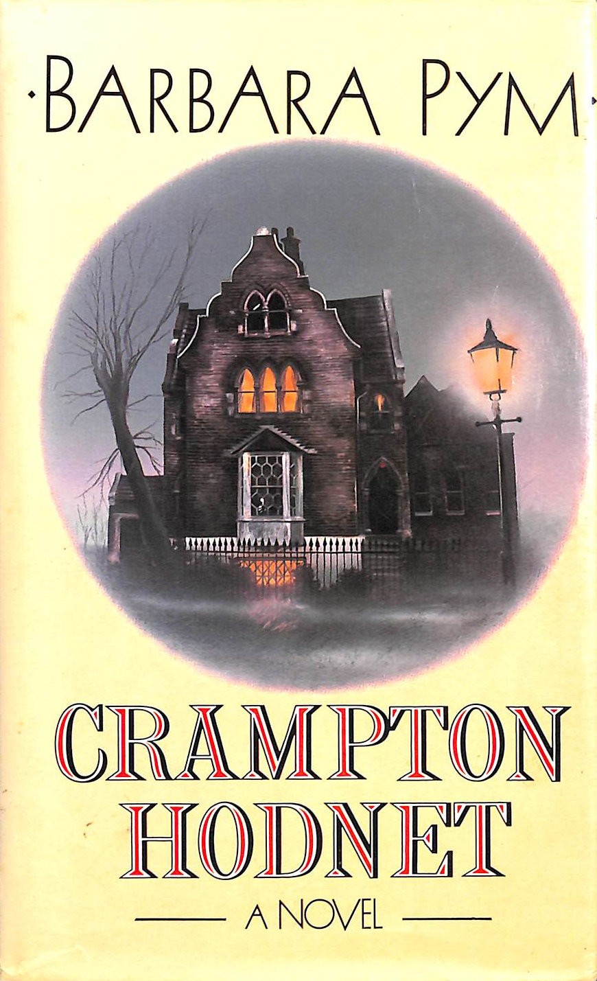 Crampton Hodnet by Pym, Barbara