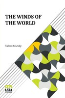 Talbot Mundy | The Winds Of The World | Taschenbuch | Englisch (2024)