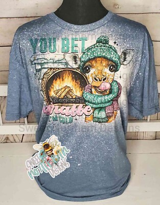 You Be Giraffe I'm Cold Bleached Sublimated T-shirt