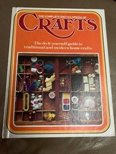 The Complete Encyclopedia Of Crafts Copyright 1975
