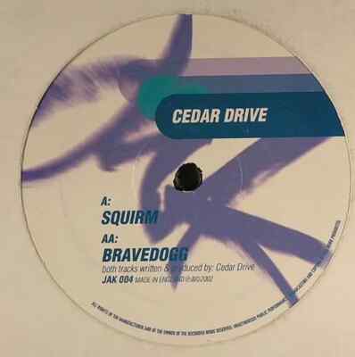 Cedar Drive Squirm / Bravedog Vinyl Single 12inch JAK Audio