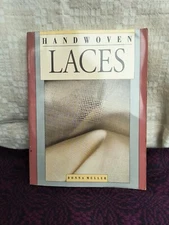 Handwoven Laces, Donna Muller  Interweave Press 1991
