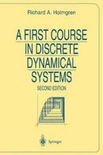 A First Course in Discrete Dynamical Systems (Universitext) by 