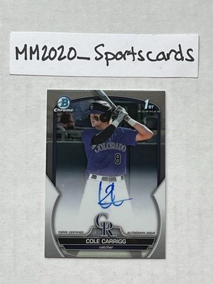 Cole Carrigg AUTO 2023 1st Bowman Chrome CDA-CC Rockies MAKE AN OFFER!