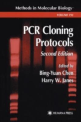 PCR Cloning Protocols: From Molecular Cloning to Genetic Engineering (Methods in