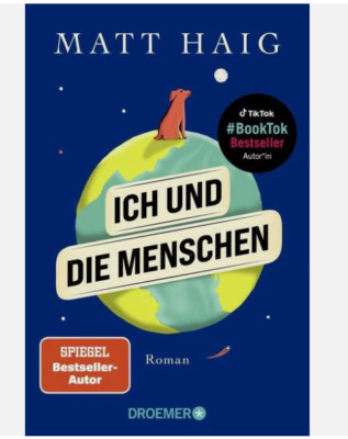 ICH UND DIE MENSCHEN -MATT HAIG-NEUWERTIG