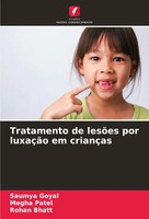 Saumya Goyal (U. A.) | Tratamento De LesõEs Por LuxaçãO Em CriançAs | Buch