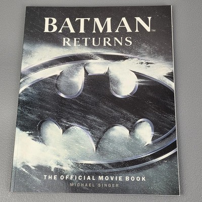 Batman Returns: The Official Movie Book, Singer, Michael - Good Condition