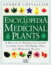 The Encyclopedia of Medicinal Plants: A Practical Reference Guide to over 550…