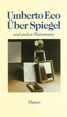 Über Spiegel und andere Phänomene | Umberto Eco | Essays | Buch | 264 S. | 1988