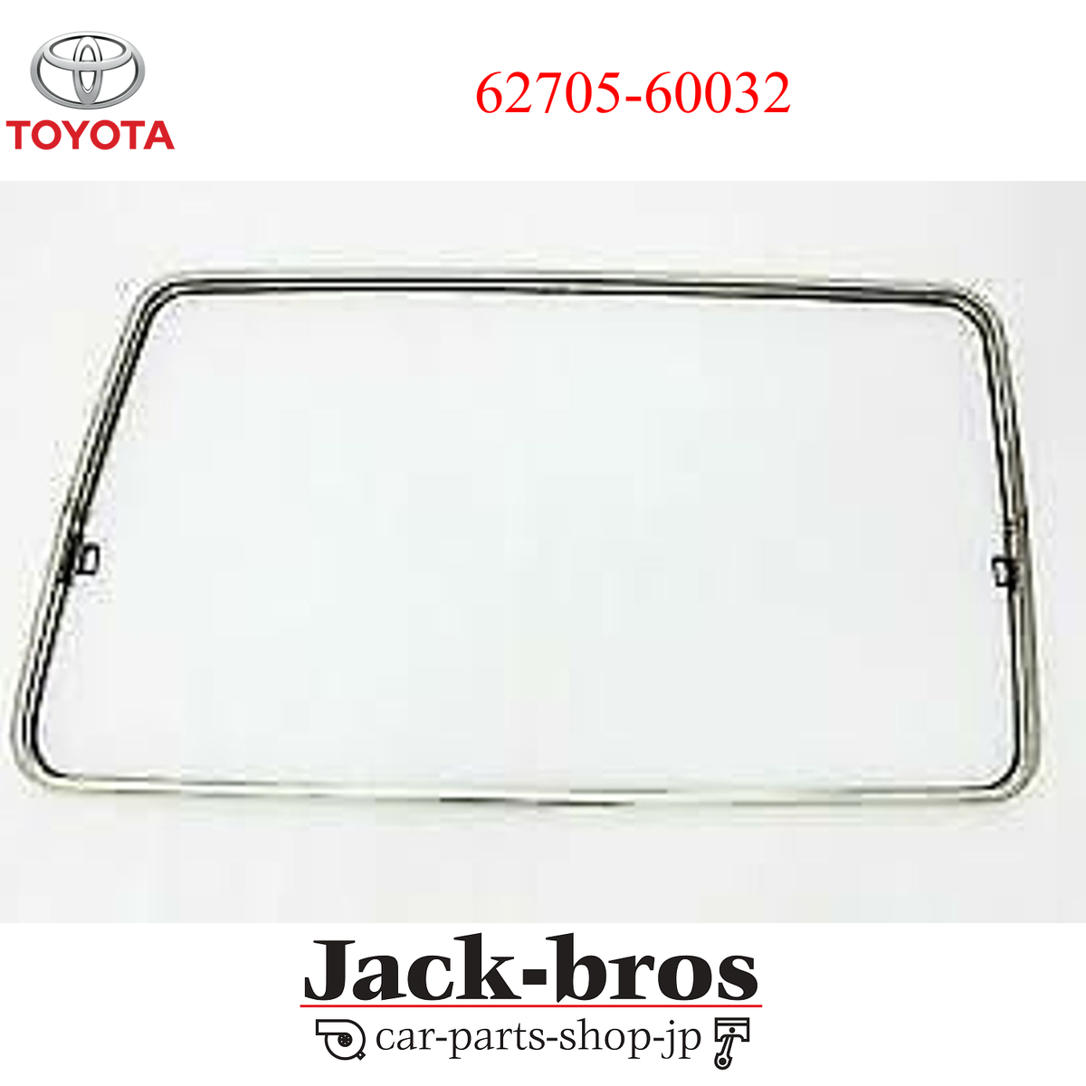 Toyota Genuine OEM frame sub-assy, ​​quarter window, RH LAND