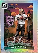 2025 Panini Donruss Archie Manning #5 Downtown New Orleans Saints Case Hit SSP