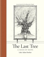 The Last Tree | A Seed Of Hope | Luke Adam Hawker | Buch | Gebunden | Englisch