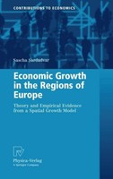 Economic Growth In The Regions Of Europe Sascha Sardadvar
