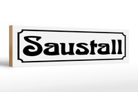 Holzschild Hinweis 46X10 Cm Saustall Schild
