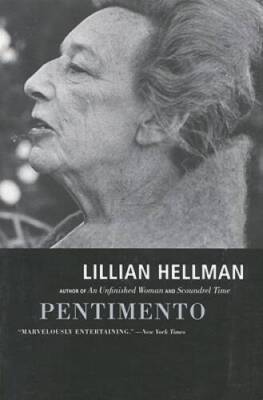 Pentimento (Back Bay Books) - Paperback By Hellman, Lillian - GOOD