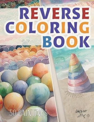 Reverse Coloring Book: Mindfulness & Creative Visualization: Be Creative and Dra