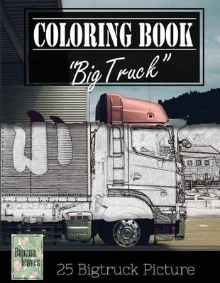 Banana Leaves Jumbo Truck Sketch Gray Scale Photo Adul (Taschenbuch) (US IMPORT)