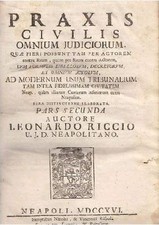 Praxis Civilis Omnium Judicorum parte II di Leonardo Riccio 1716 Rispoli Napoli
