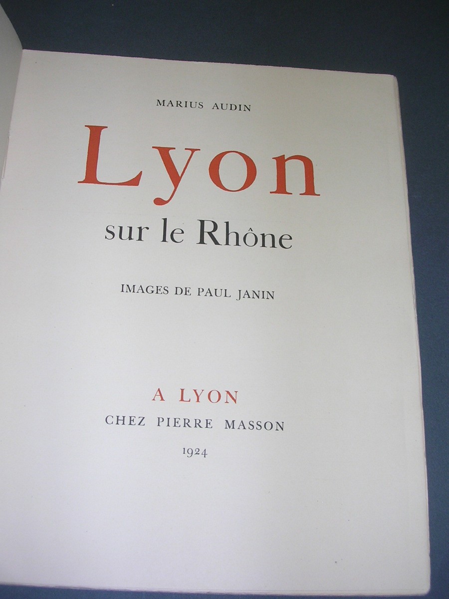 Lyon Marius Audin Lyon sur le Rhône 1924 bois gravé de Paul Janin
