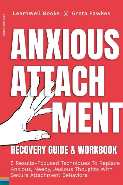 Learnwell Books | Anxious Attachment Recovery | Taschenbuch | Englisch (2025)-image