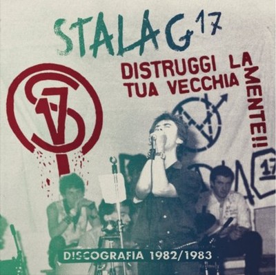 Stalag 17   Distruggi La Tua Vecchia Mente!! 1982-83 (Black Vinyl) F.O.A.D. 2025