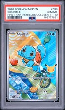 2026 POKEMON MEP FIRST PARTNER ILLUSTRATION COLLECTION #039 SQUIRTLE PSA 10