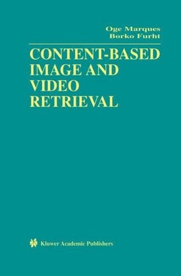Content-Based Image and Video Retrieval Oge Marques
