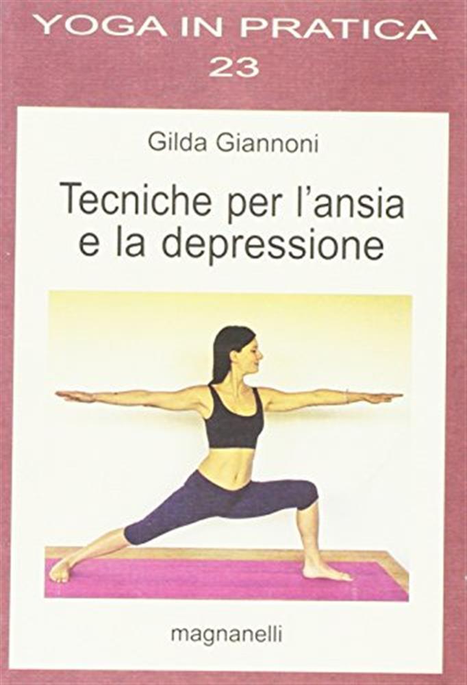 Tecniche per l'ansia e la depressione - Giannoni Gilda